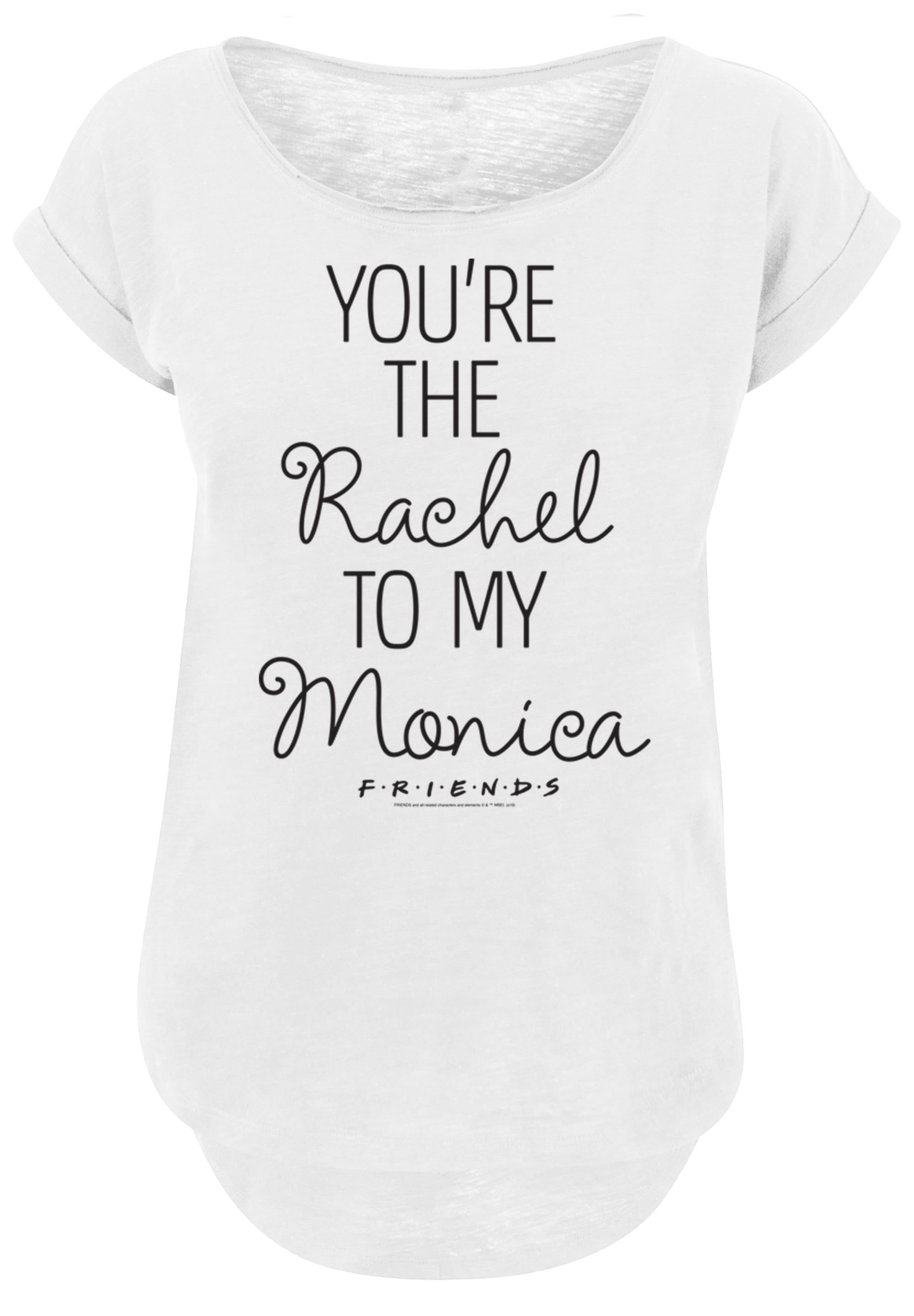 T-Shirt BAUR T-Shirt FRIENDS Print | kaufen »Long für Cut Youre Rachel To F4NT4STIC My Monica«, The