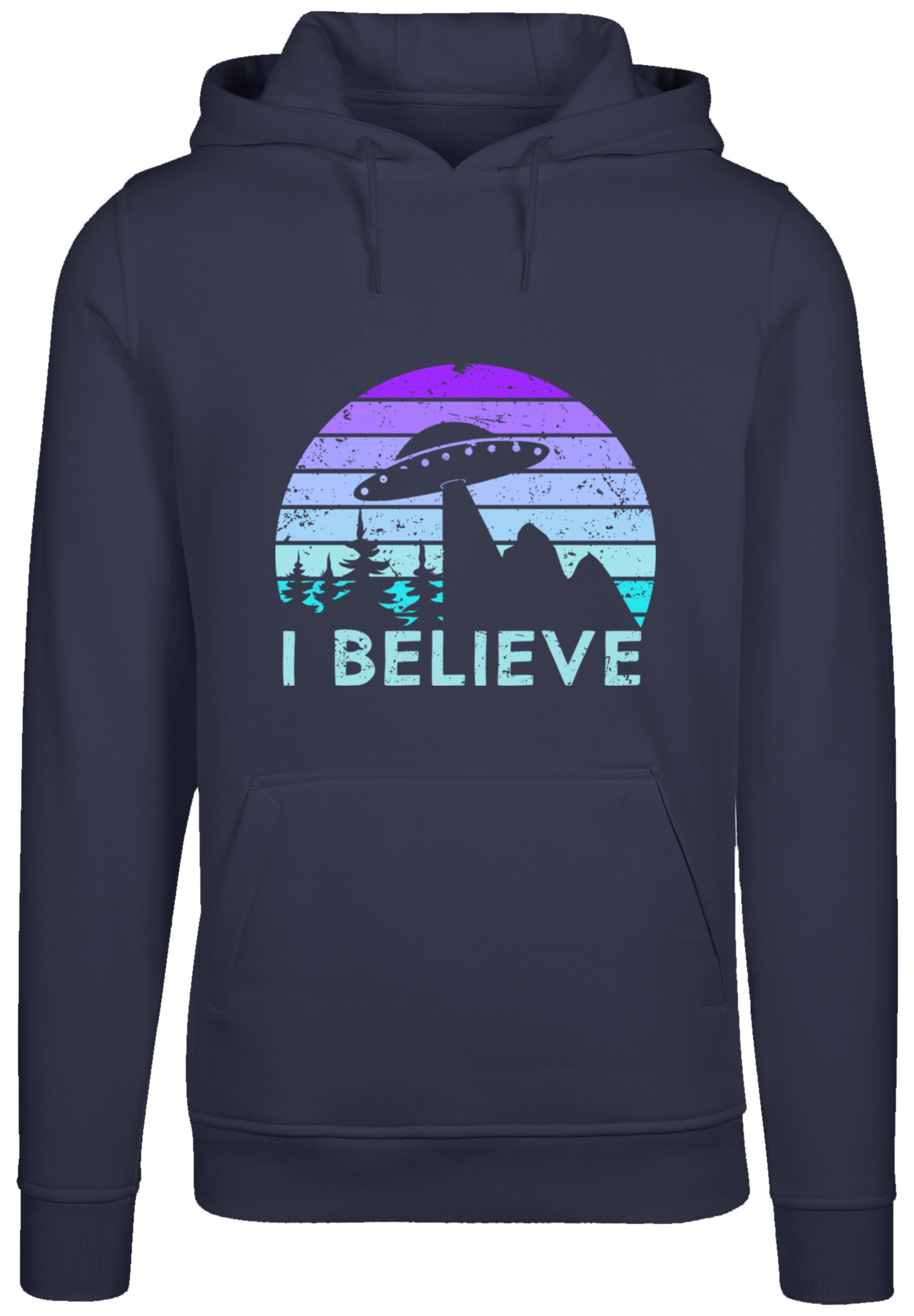 F4NT4STIC Kapuzenpullover »I BELIEVE UFO Alien Raumschiff Retro« Premium Qualität