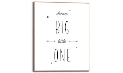 Bild mit Rahmen »Dream Big Little One«, (1 St.)