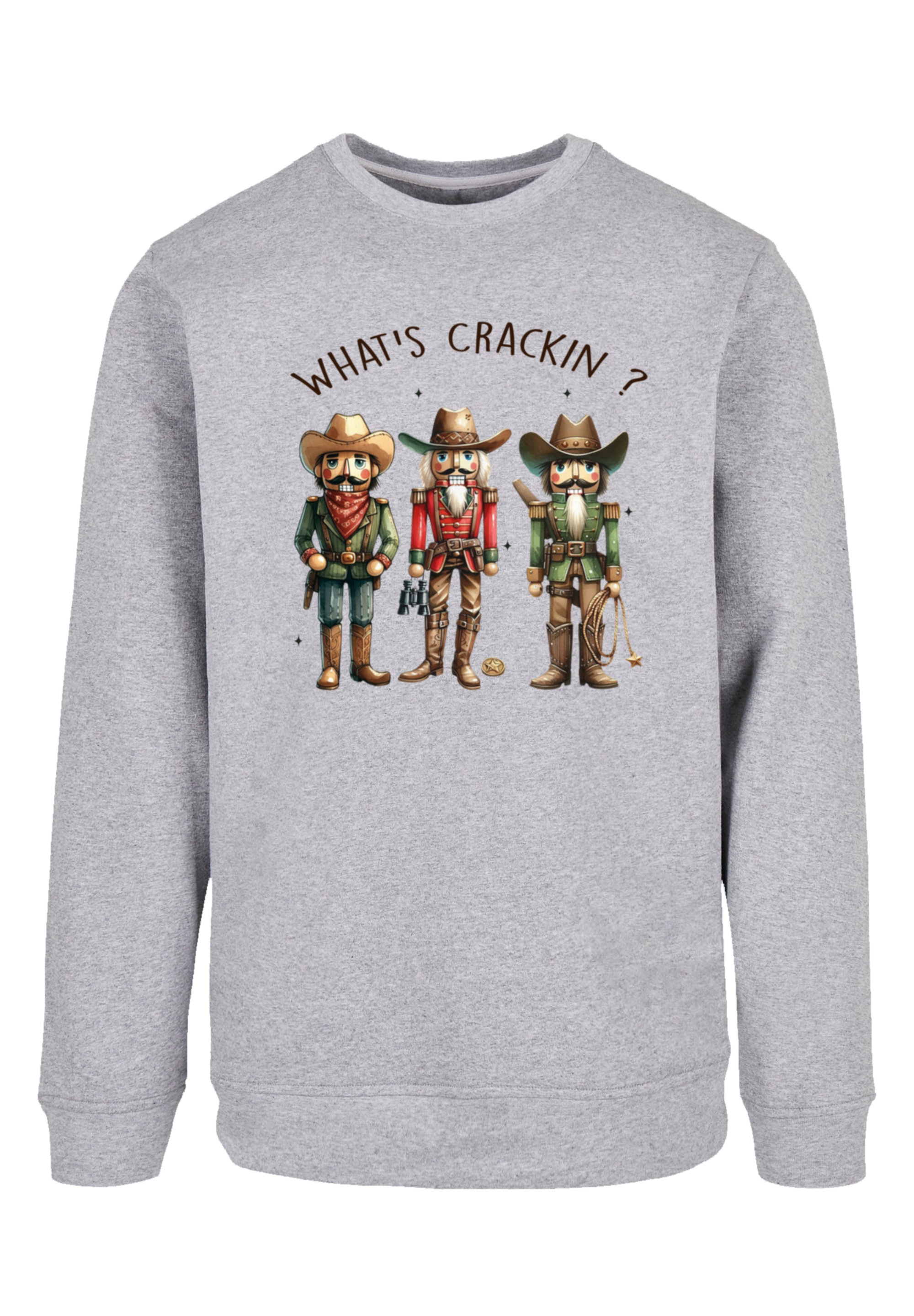 F4NT4STIC Sweatshirt »Whats Crackin Nutcrackers Cowboys Cute Weihnacht«, Premium Qualität, Christmas Collection