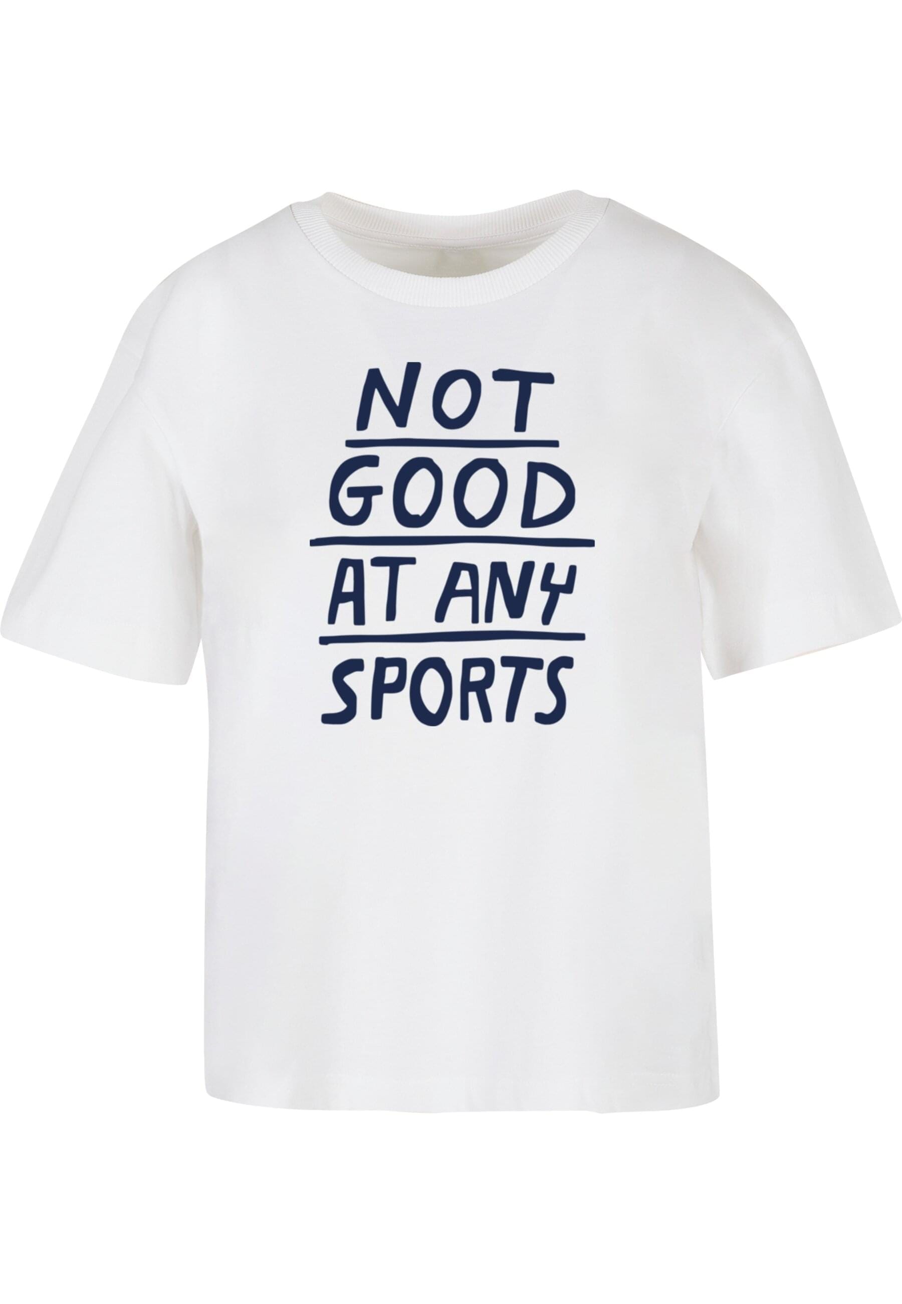 T-Shirt »Miss Tee Not Good At Any Sports Tee«