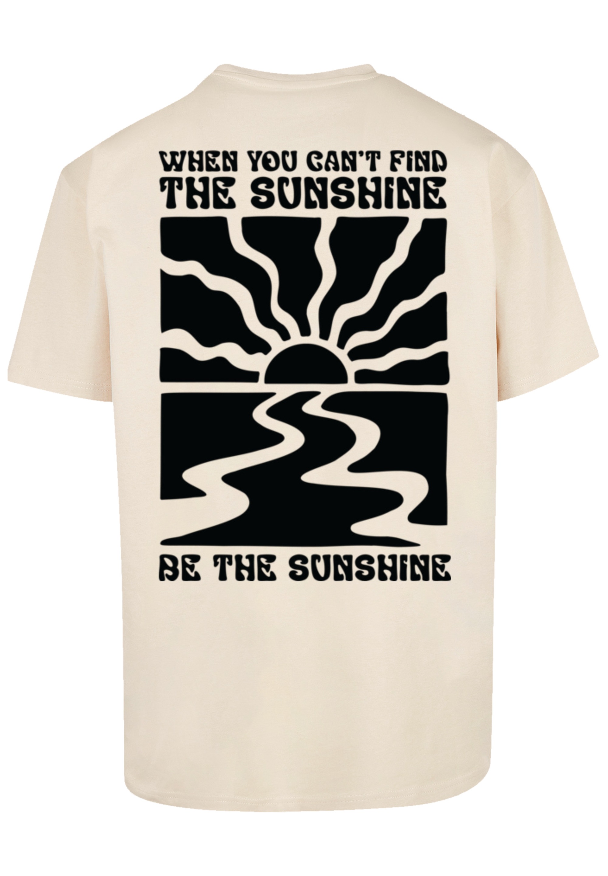 F4NT4STIC T-Shirt »Be The Sunshine«, Premium Qualität