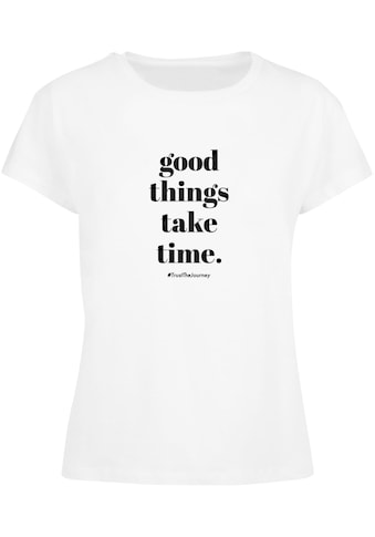 T-Shirt »Merchcode Damen Ladies Good Things Take Time Box Tee«, (1 tlg.)