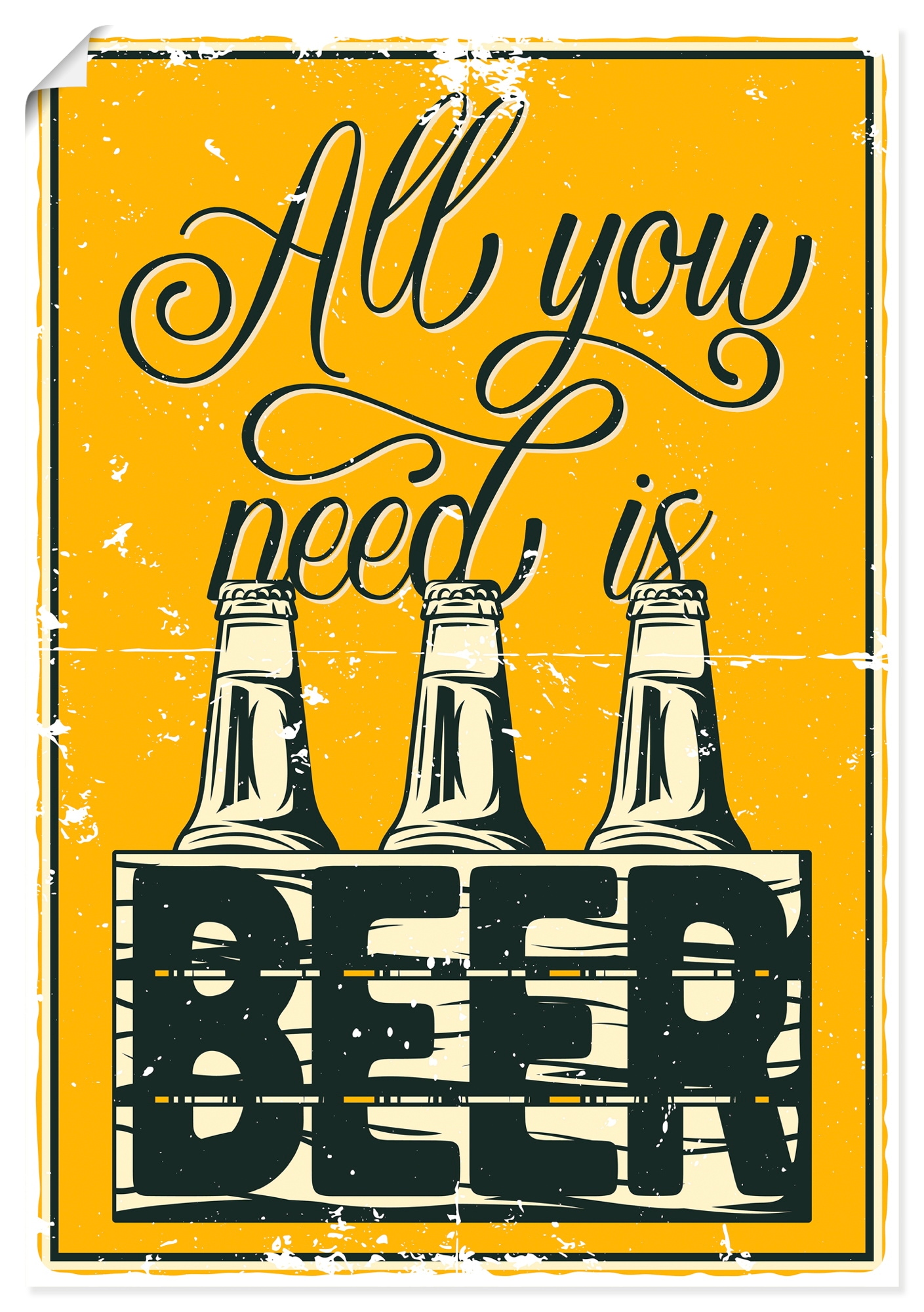 Artland Wandbild "Alles, was du brauchst, ist Bier" 1 Stk. tlg. als Alubild, Leinwandbild, Poster, Wandaufkleber in verschied. Größen