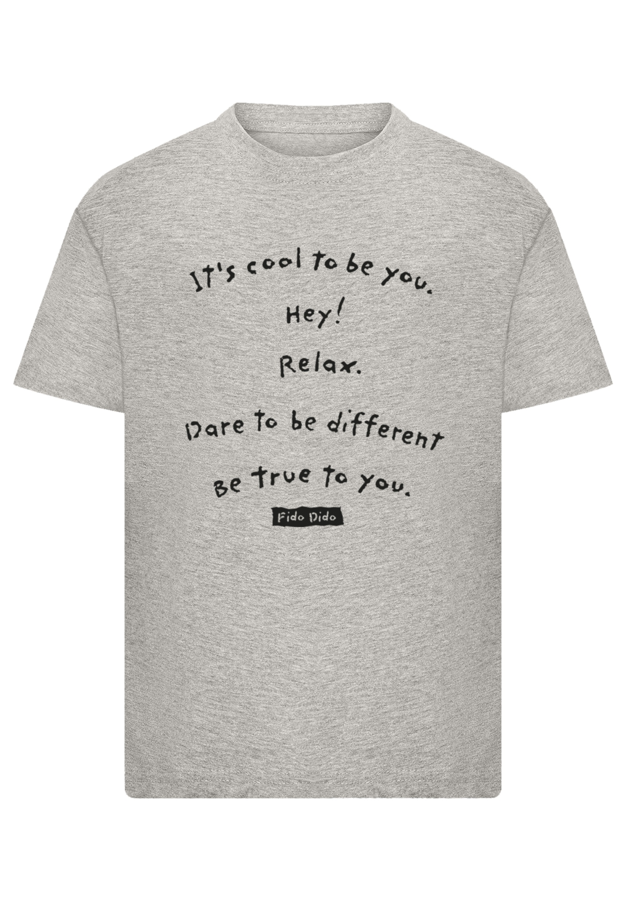 F4NT4STIC T-Shirt »Fido Dido Its Cool To Be You« Premium Qualität