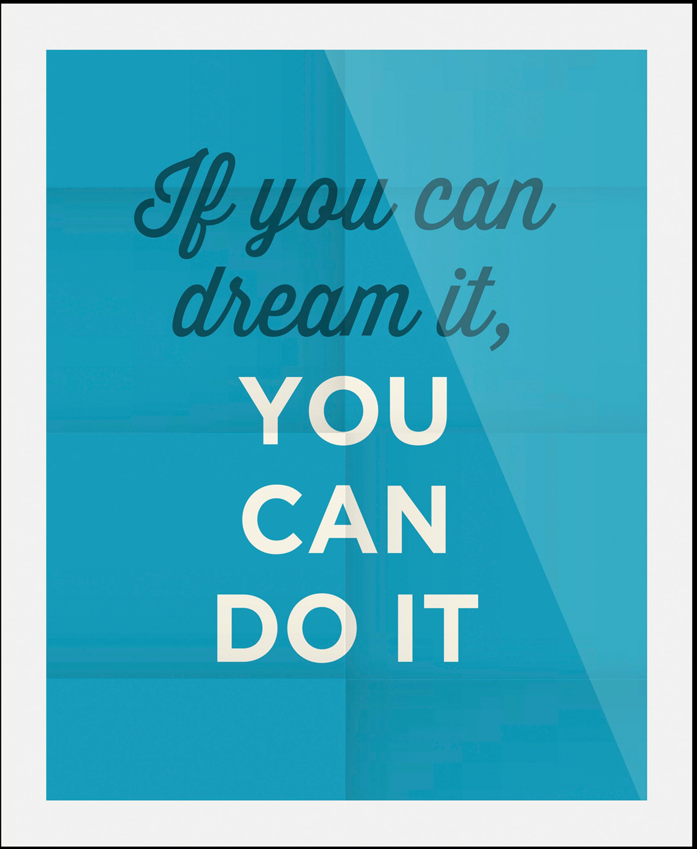 queence Bild "You can do it" Motivationsbilder  Schriftzug  Schriftzüge  Sp günstig online kaufen
