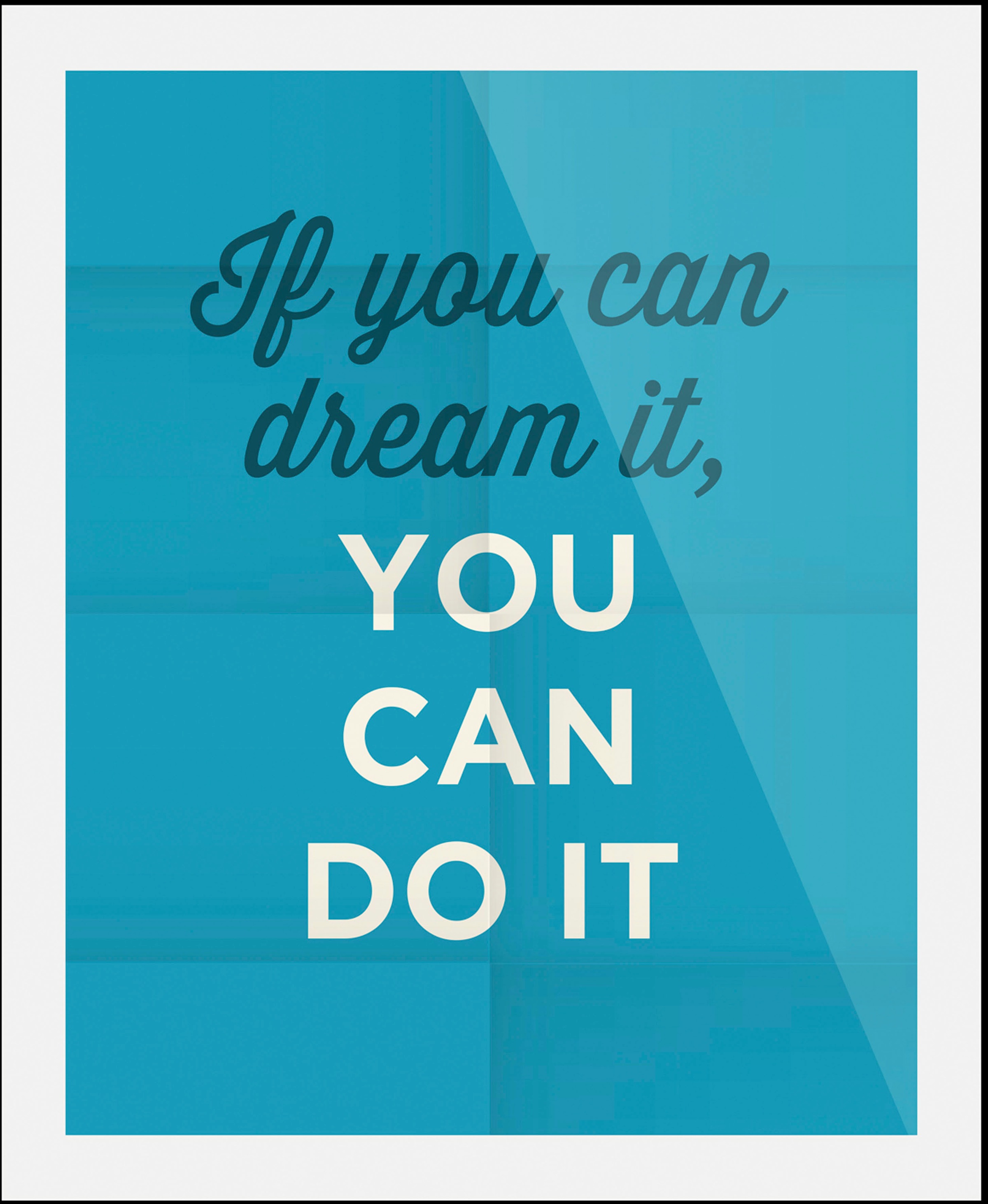 queence Bild "You can do it", Schriftzüge-Schriftzug-Sprüche & Texte-Motiva günstig online kaufen