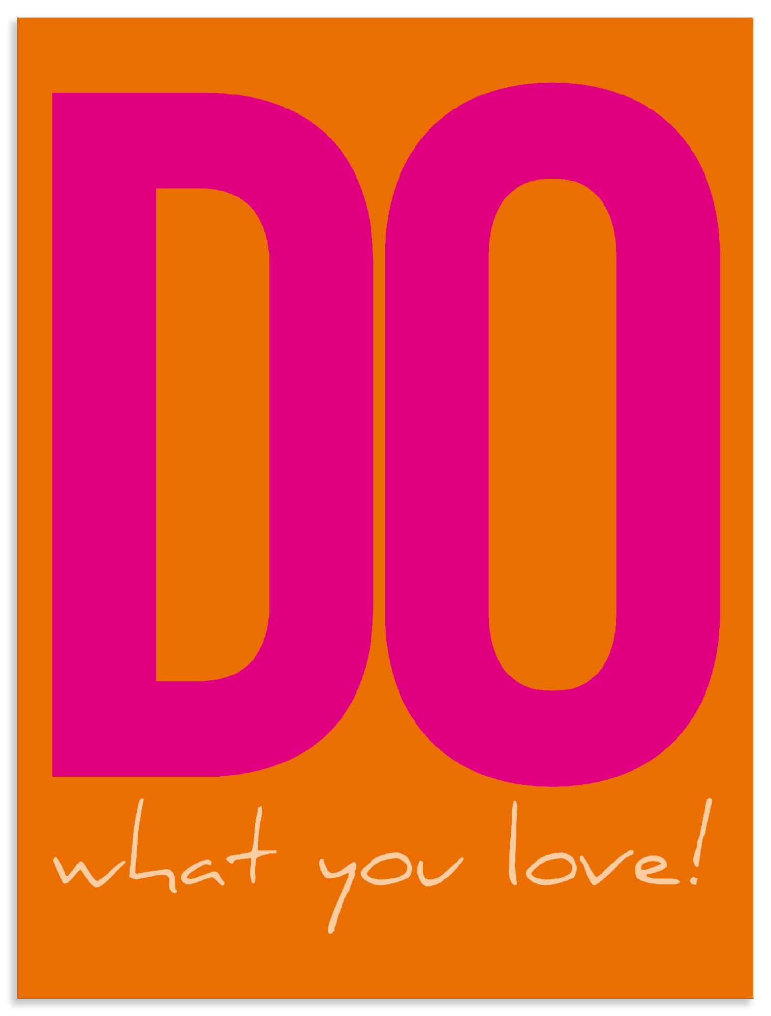 Artland Wandbild "Do what you love" Sprüche & Texte 1 Stk. tlg. als Alubild, Leinwandbild, Poster, Wandaufkleber in verschied. Größen