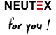 Neutex for you!